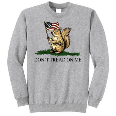 Dont Tread On Me Peanut The Squirrel Usa Flag Tall Sweatshirt