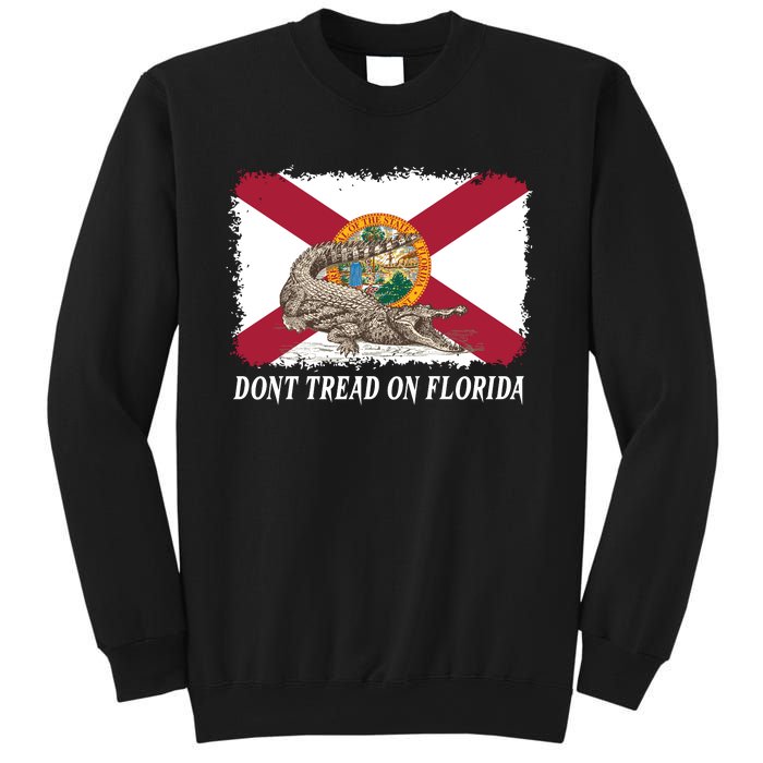 Don't Tread On Florida Governor Ron DeSantis Campaign Sweatshirt