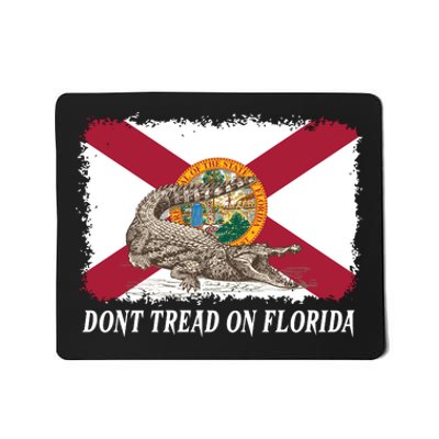 Don't Tread On Florida Governor Ron DeSantis Campaign Mousepad