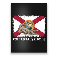 Don't Tread On Florida Governor Ron DeSantis Campaign Poster
