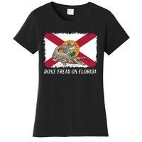 Don't Tread On Florida Governor Ron DeSantis Campaign Women's T-Shirt