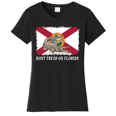 Don't Tread On Florida Governor Ron DeSantis Campaign Women's T-Shirt