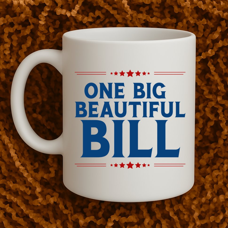 Donald Trump One Big Beautiful Bill Mug