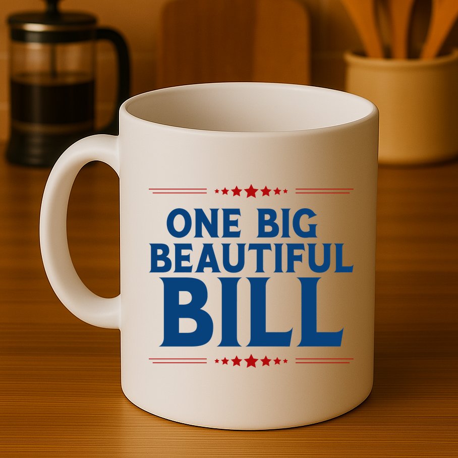 Donald Trump One Big Beautiful Bill Mug