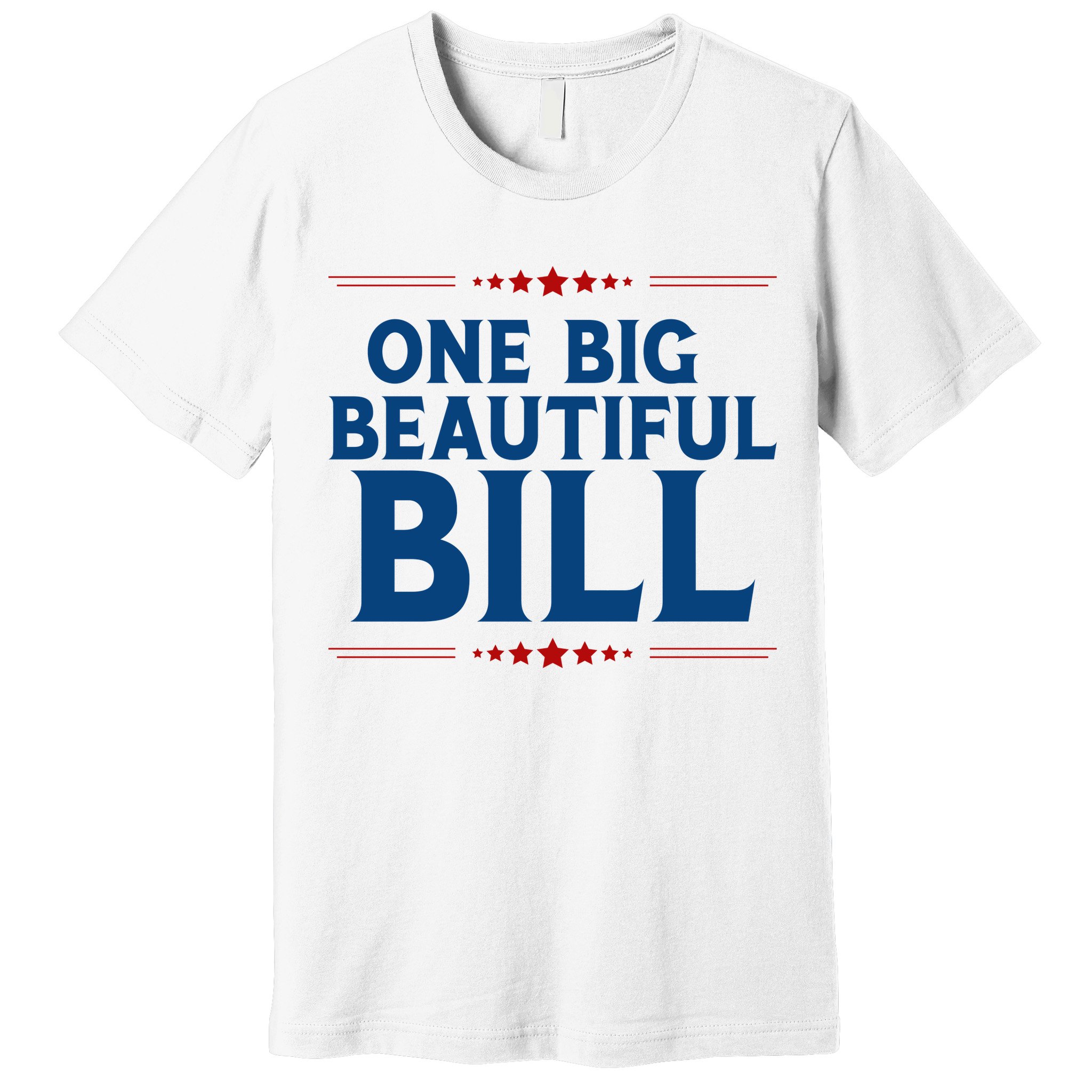 Donald Trump One Big Beautiful Bill Premium T-Shirt