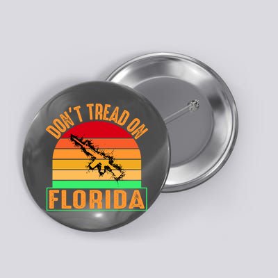 Don't Tread On Florida Vintage 2nd Amendment Button
