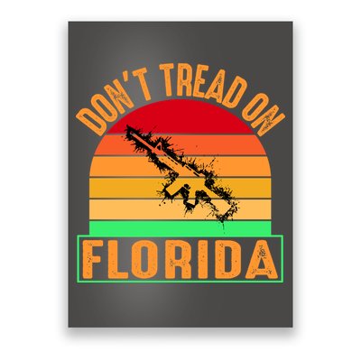 Don't Tread On Florida Vintage 2nd Amendment Poster