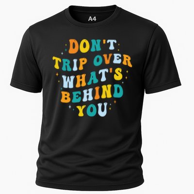 Don't Trip Over What's Behind You Psychedelic Trippy Retro Performance Shirt