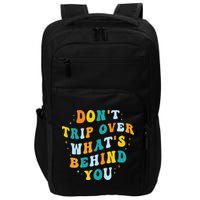 Don't Trip Over What's Behind You Psychedelic Trippy Retro Impact Tech Backpack