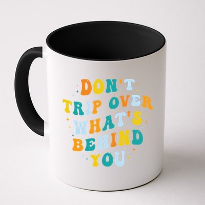 Don't Trip Over What's Behind You Psychedelic Trippy Retro Mug