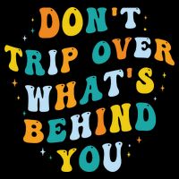 Don't Trip Over What's Behind You Psychedelic Trippy Retro Flatbill Hat