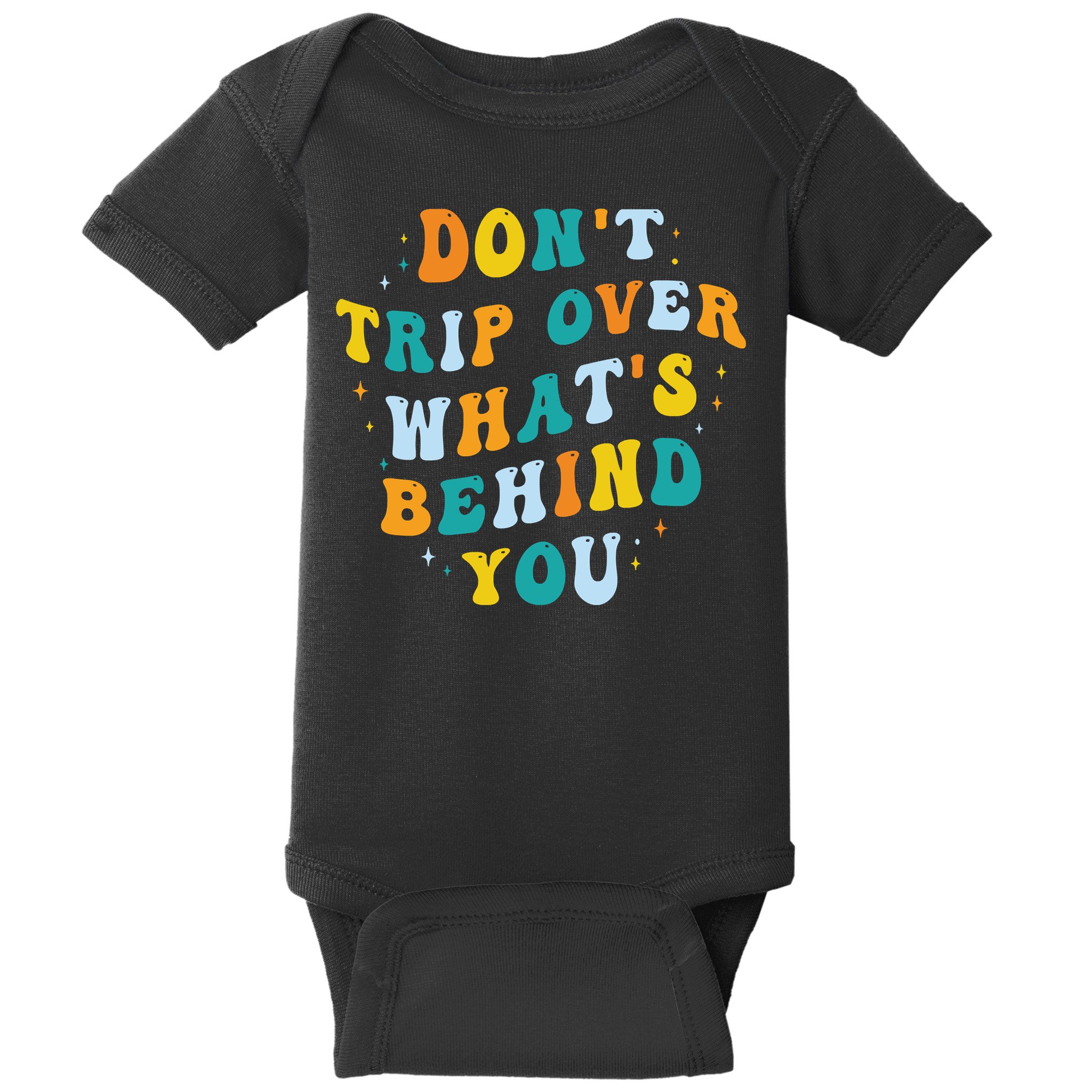 Don't Trip Over What's Behind You Psychedelic Trippy Retro Baby Bodysuit