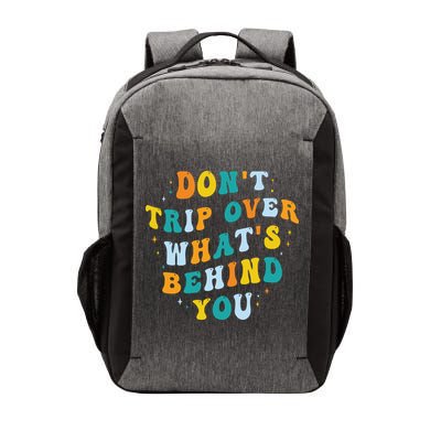 Don't Trip Over What's Behind You Psychedelic Trippy Retro Vector Backpack