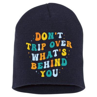 Don't Trip Over What's Behind You Psychedelic Trippy Retro Short Acrylic Beanie