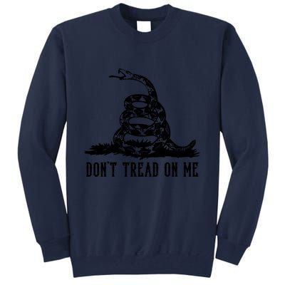 DONT TREAD ON ME Tall Sweatshirt