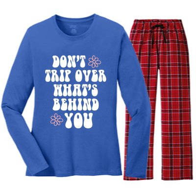 Don't Trip Over What's Behind You Positive Quotes Aesthetic Great Gift Women's Long Sleeve Flannel Pajama Set 