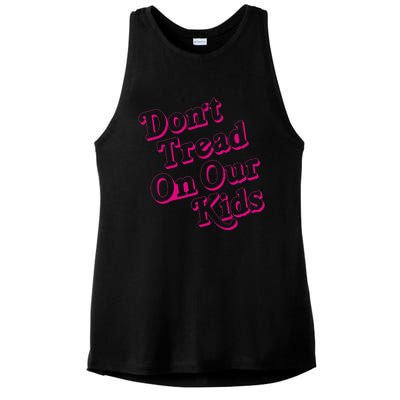 Don't Tread On Our Child Funny Quote Retro Brittany Aldean Ladies PosiCharge Tri-Blend Wicking Tank