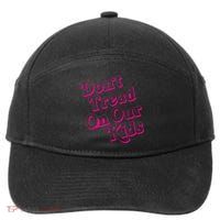 Don't Tread On Our Child Funny Quote Retro Brittany Aldean 7-Panel Snapback Hat