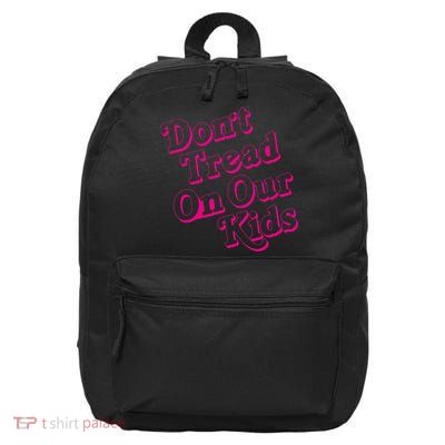 Don't Tread On Our Child Funny Quote Retro Brittany Aldean 16 in Basic Backpack