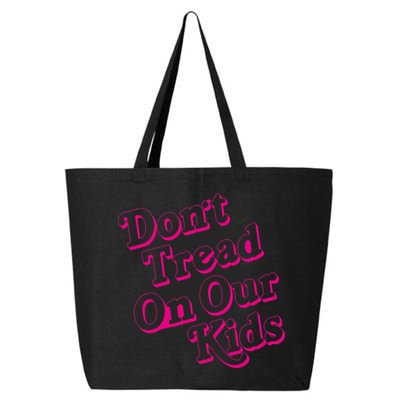 Don't Tread On Our Child Funny Quote Retro Brittany Aldean 25L Jumbo Tote
