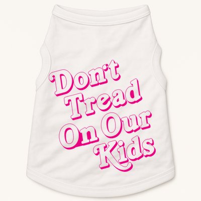 Don't Tread On Our Child Funny Quote Retro Brittany Aldean Doggie Tank
