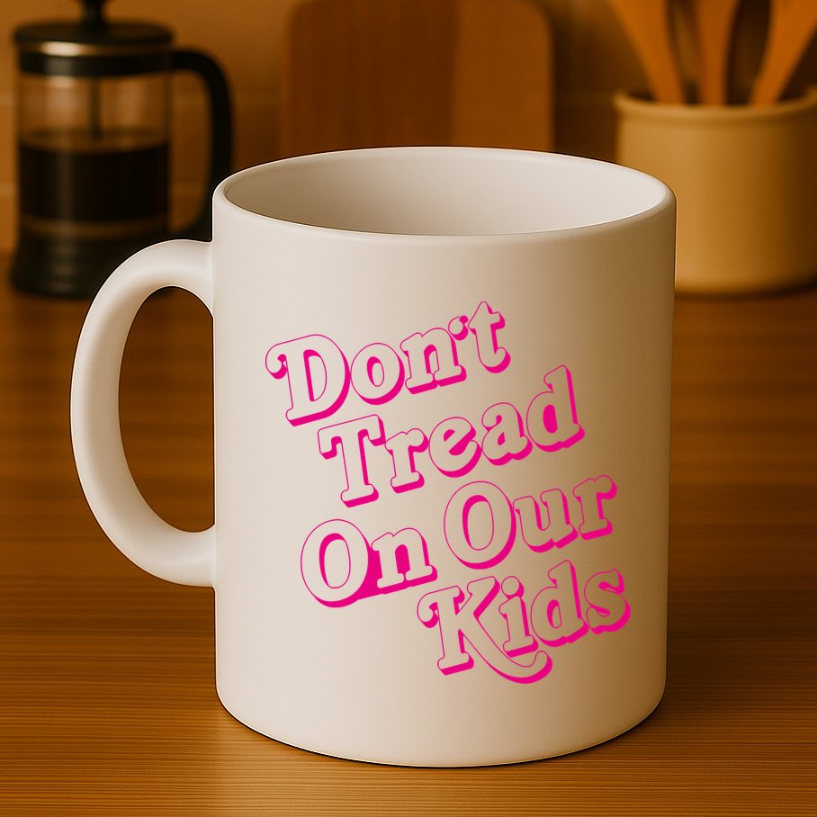 Don't Tread On Our Child Funny Quote Retro Brittany Aldean Mug