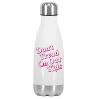 Don't Tread On Our Child Funny Quote Retro Brittany Aldean Stainless Steel Insulated Water Bottle