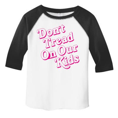 Don't Tread On Our Child Funny Quote Retro Brittany Aldean Toddler Fine Jersey T-Shirt