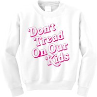 Don't Tread On Our Child Funny Quote Retro Brittany Aldean Kids Sweatshirt