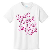 Don't Tread On Our Child Funny Quote Retro Brittany Aldean Kids T-Shirt