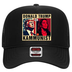 Donald Trump Or Kammunist 2024 President Election High Crown Mesh Back Trucker Hat