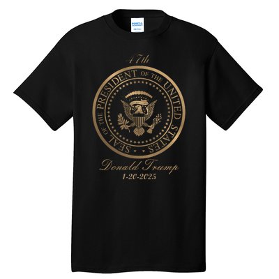 Donald Trump Official Gold Seal 47th President Tall T-Shirt