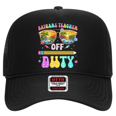 Daycare Teacher Off Duty Last Day Of School Summer Break Hat