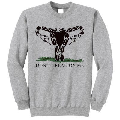 Don’T Tread On Me Uterus Sweatshirt