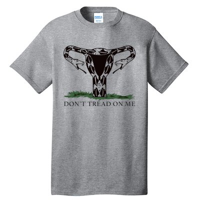 Don’T Tread On Me Uterus Tall T-Shirt