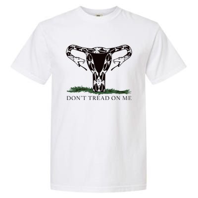 Don’T Tread On Me Uterus Garment-Dyed Heavyweight T-Shirt