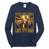 Donald Trump Party Like Its 2025 Tall Long Sleeve T-Shirt