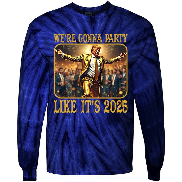 Donald Trump Party Like Its 2025 Tie-Dye Long Sleeve Shirt