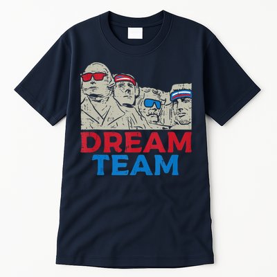 Dream Team Presidents Mount Rushmore Funny 4th Of July Tall T-Shirt