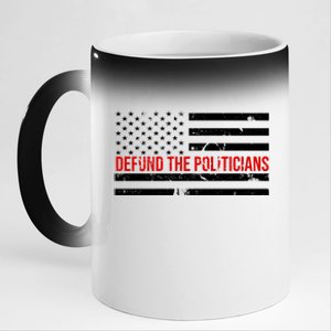 Defund The Politicians American Flag 11oz Black Color Changing Mug