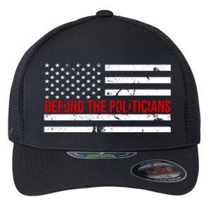 Defund The Politicians American Flag Flexfit Unipanel Trucker Cap