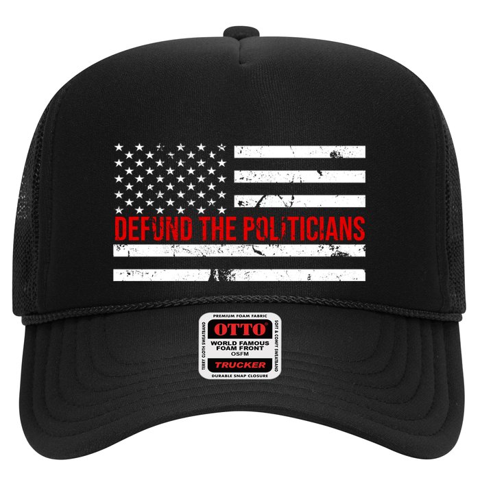 Defund The Politicians American Flag Trucker Hat