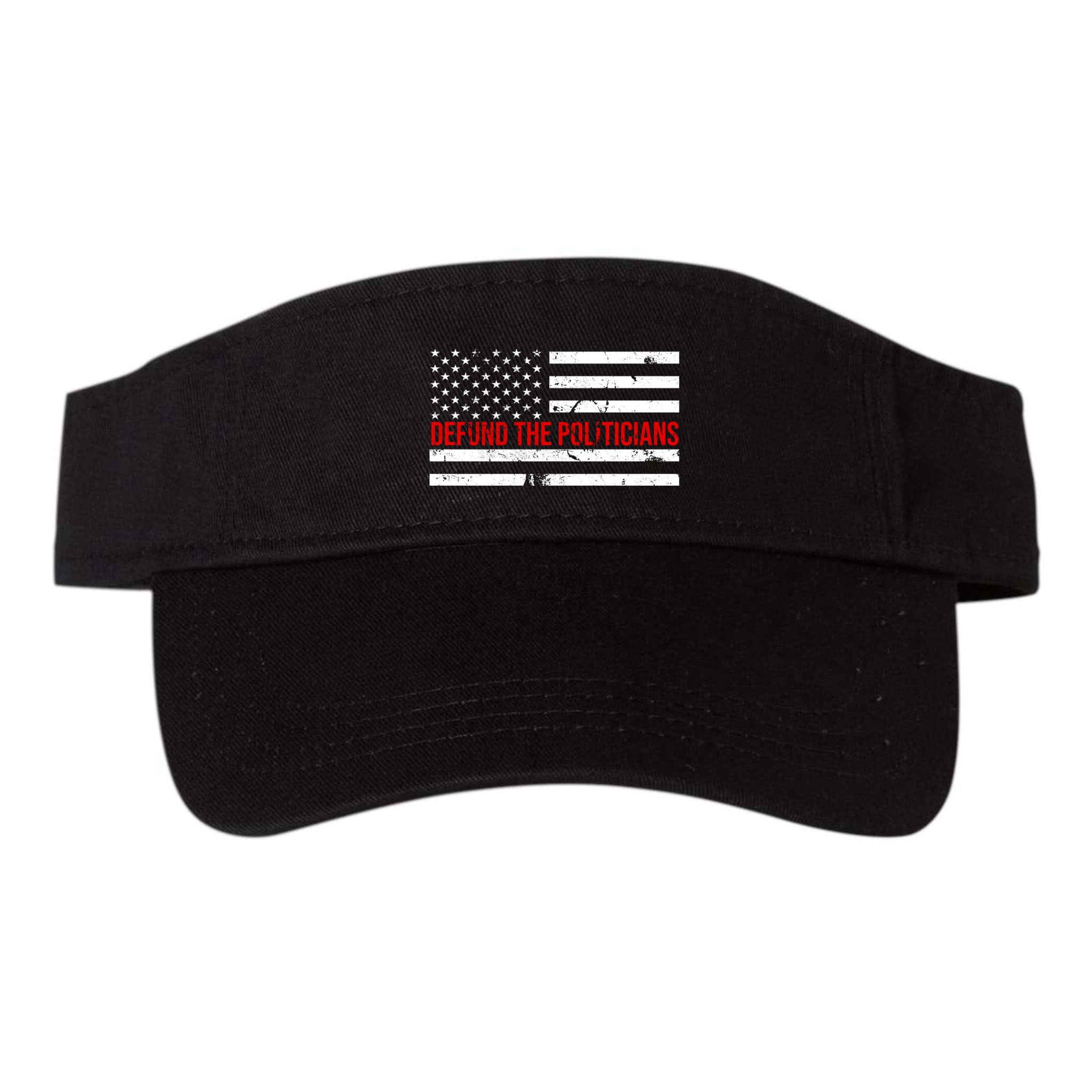 Defund The Politicians American Flag Visor