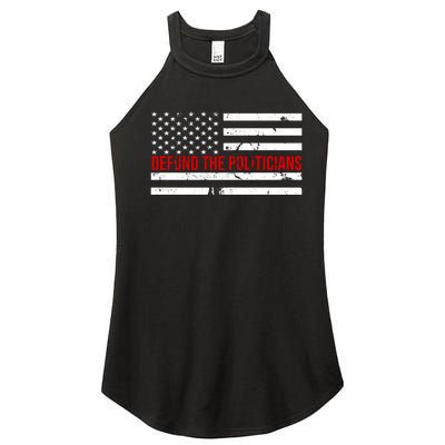 Defund The Politicians American Flag Women’s Perfect Tri Rocker Tank