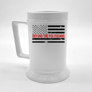 Defund The Politicians American Flag Beer Stein