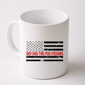 Defund The Politicians American Flag Coffee Mug