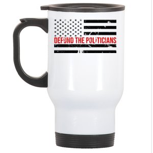 Defund The Politicians American Flag Stainless Steel Travel Mug