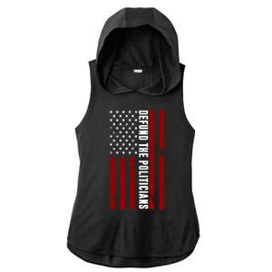 Defund The Politicians US Flag Ladies PosiCharge Tri-Blend Wicking Draft Hoodie Tank