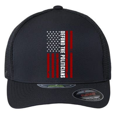 Defund The Politicians US Flag Flexfit Unipanel Trucker Cap