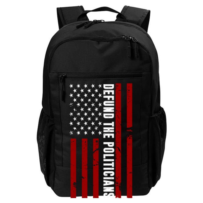 Defund The Politicians US Flag Daily Commute Backpack